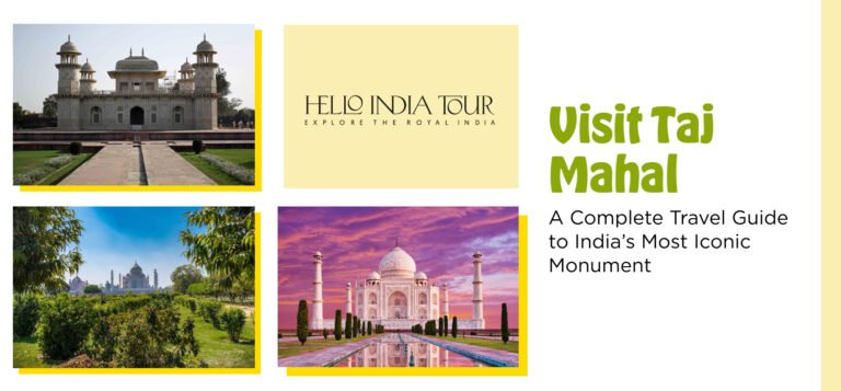 Visit Taj Mahal in India