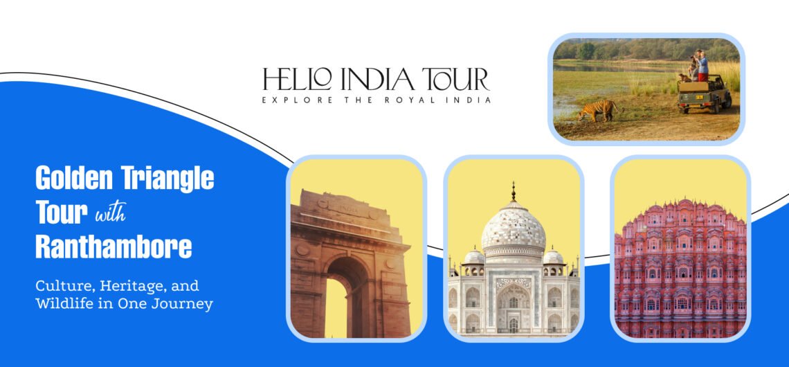 Golden Triangle with Ranthambore