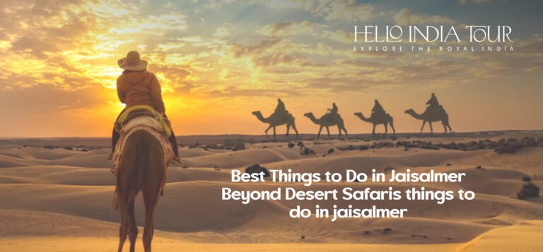 Jaisalmer Fort at sunset, things to do in Jaisalmer, Hello India Tour